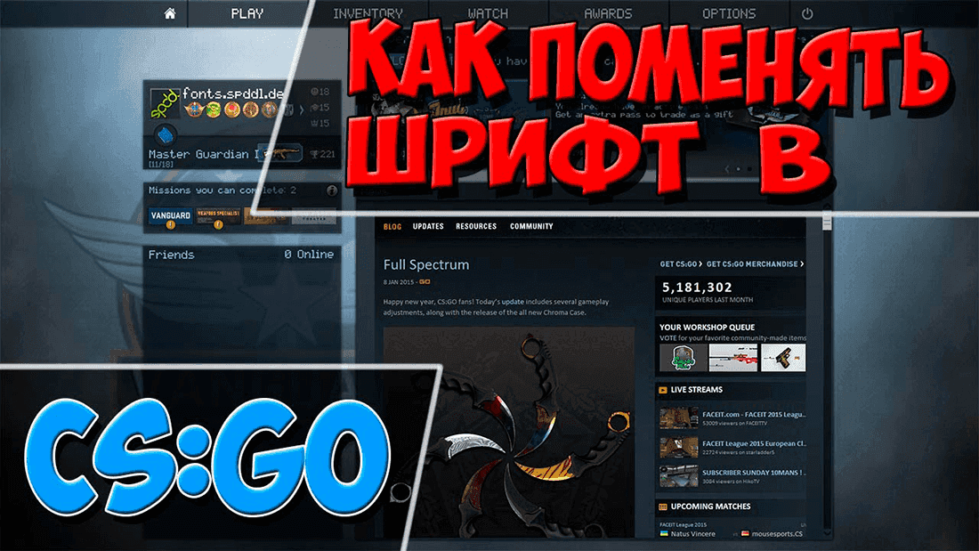 Counter-Strike: Global Offensive — как поменять шрифт