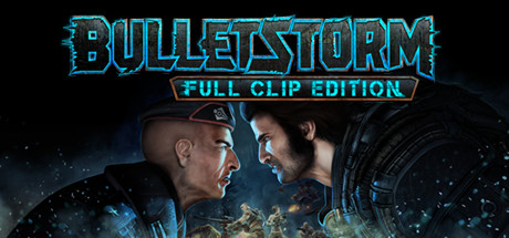 Bulletstorm: Сохранение для Full Clip Edition (Пройдена на 100%, все главы открыты, очень легкая сложность)