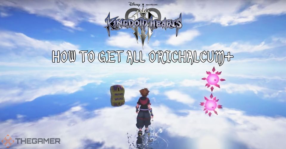 Kingdom Hearts 3 — как получить все Орихалки+