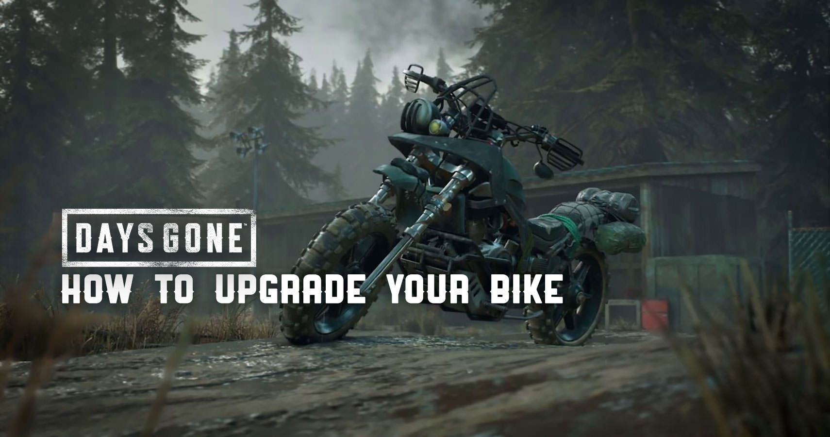 Как улучшить свой байк в Days Gone