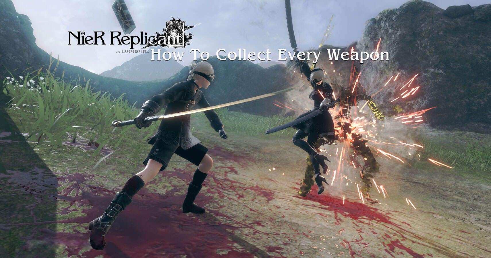 Как собрать каждое оружие в NieR Replicant