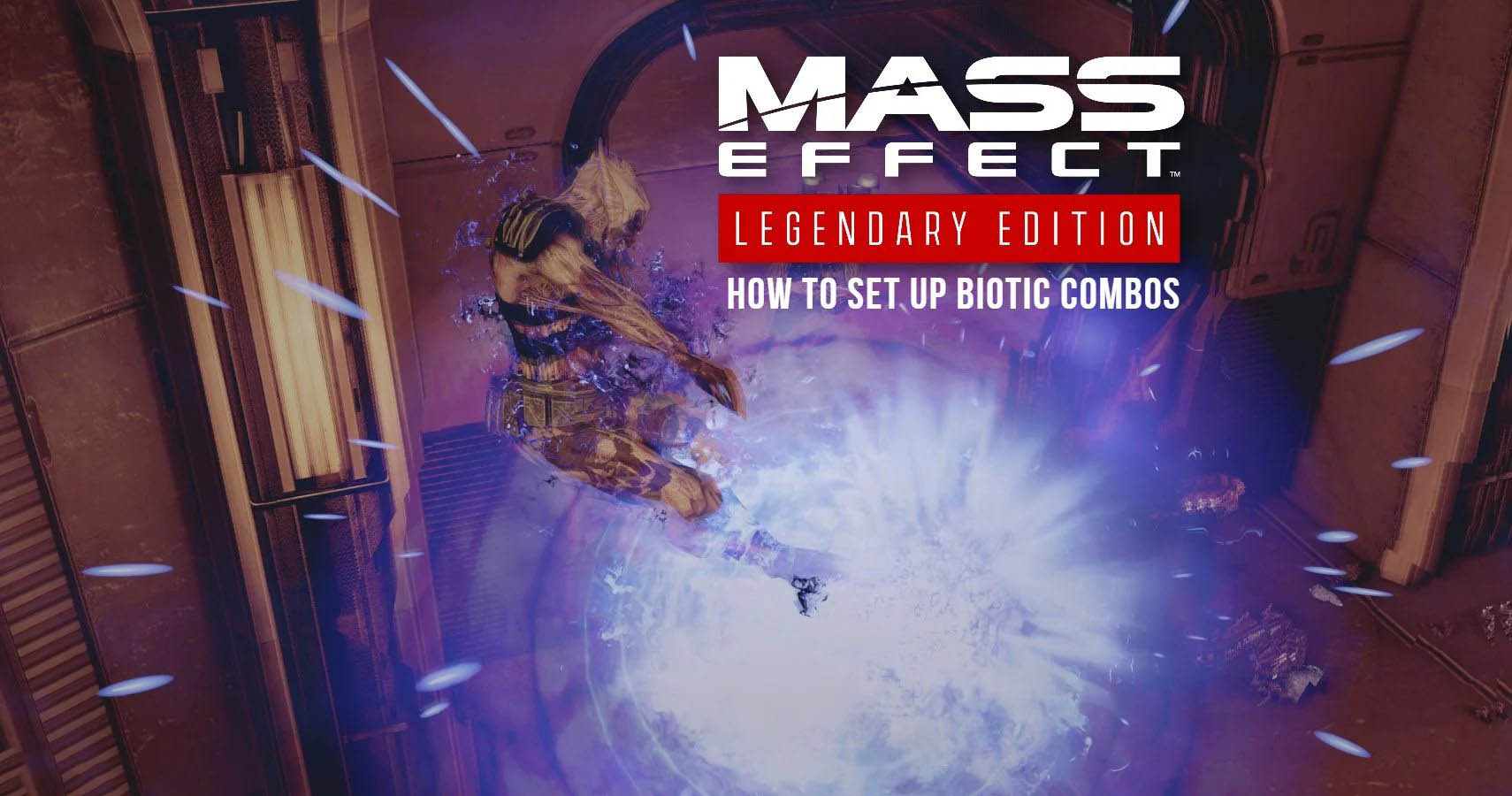 Как настроить биотическое комбо в Mass Effect: Legendary Edition