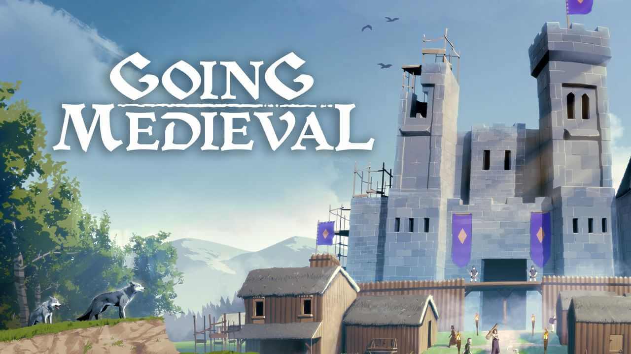 Going Medieval: Трейнер +32 v0.5.28.6 by CheatHappens