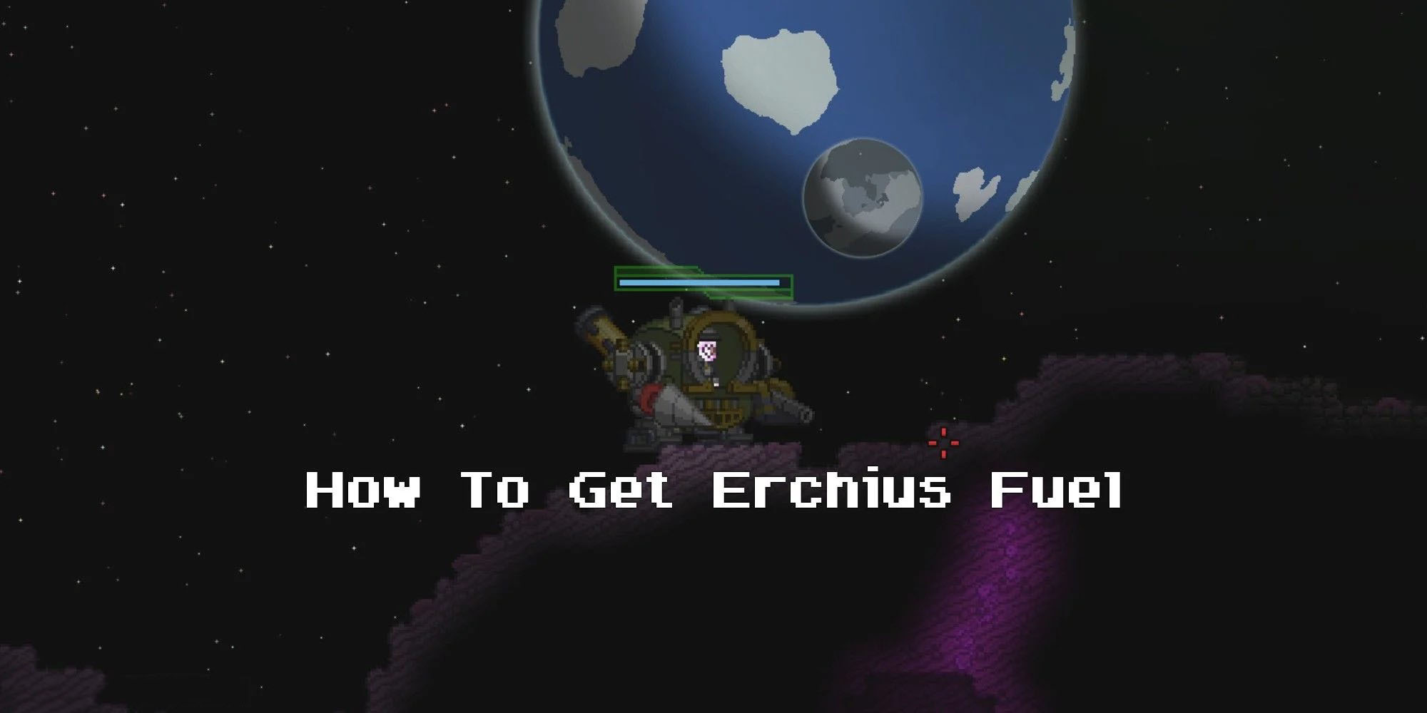 Как получить эркиевое топливо в Starbound